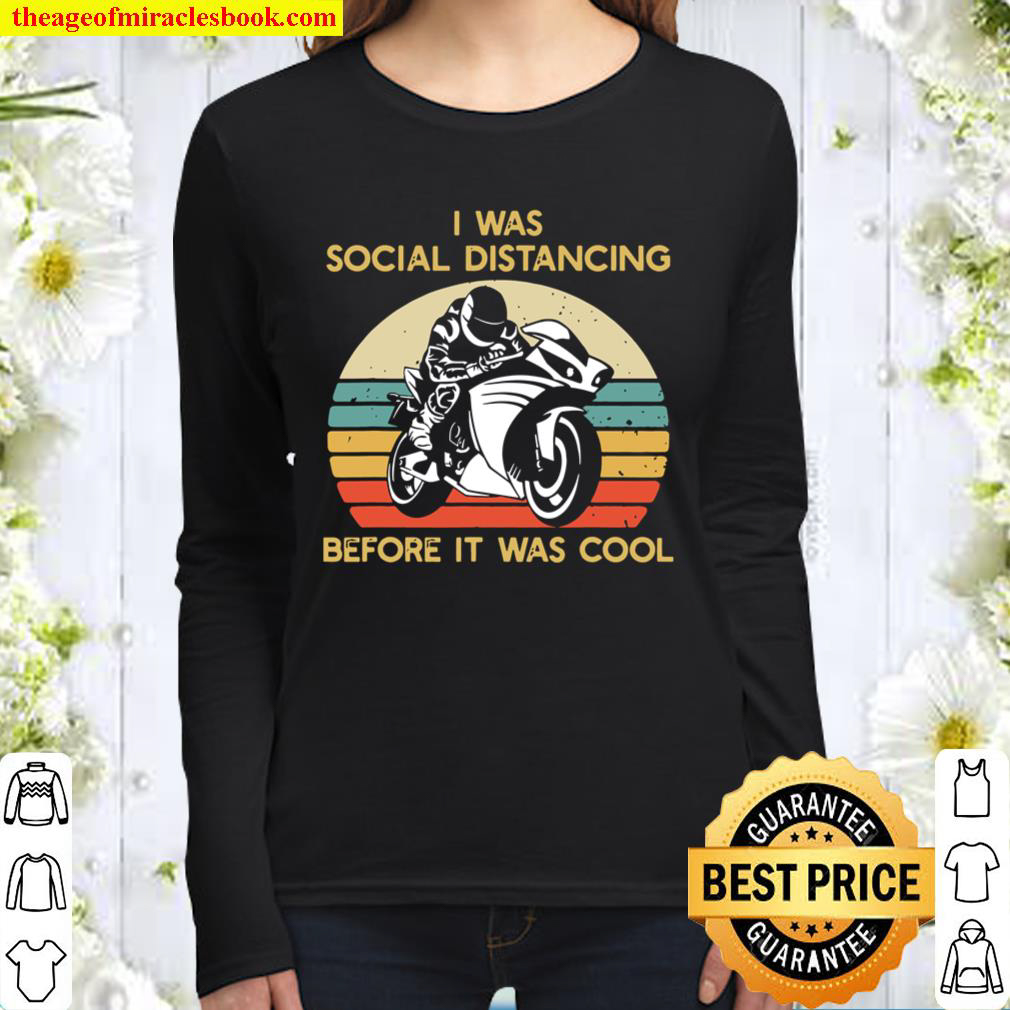 Social Distancing Before It Was Cool Motorcycle Women Long Sleeved