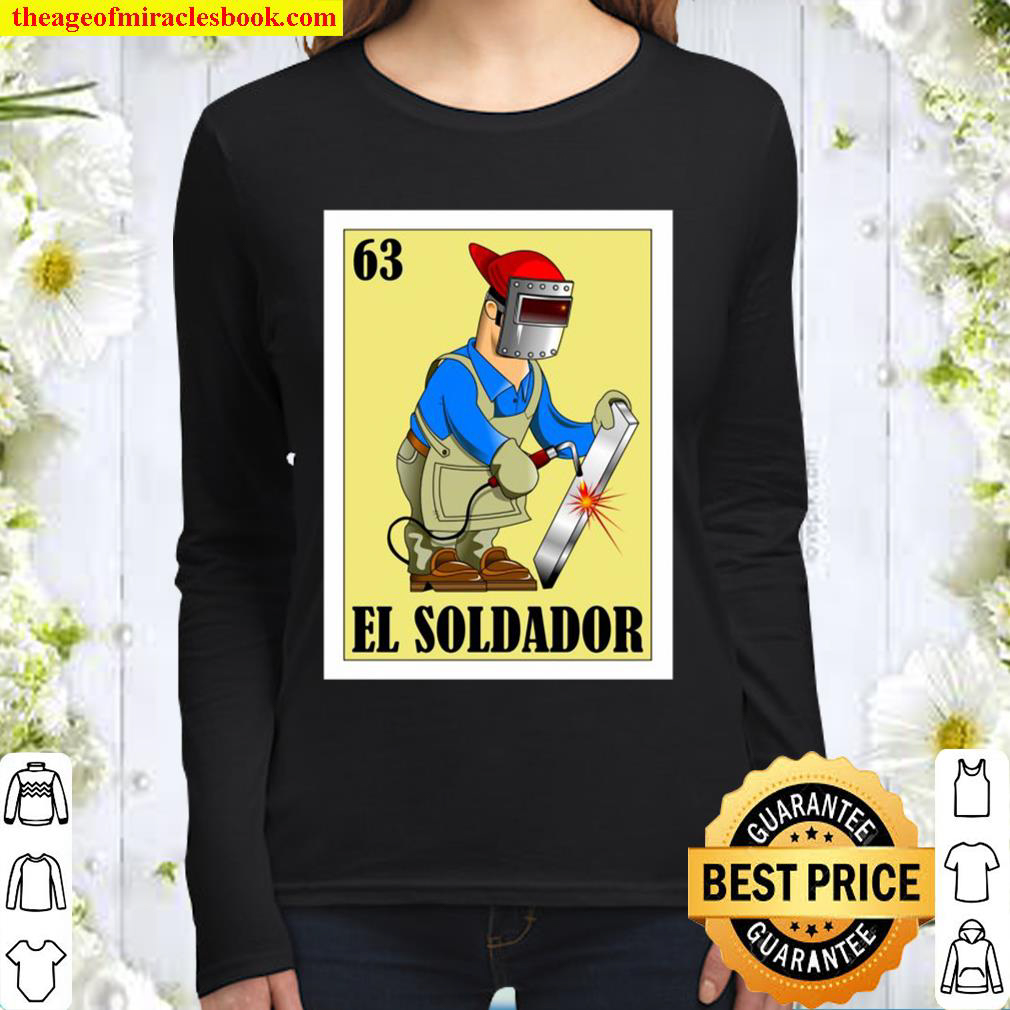 Spanish Welder Lottery Gift – Mexican El Soldador Women Long Sleeved