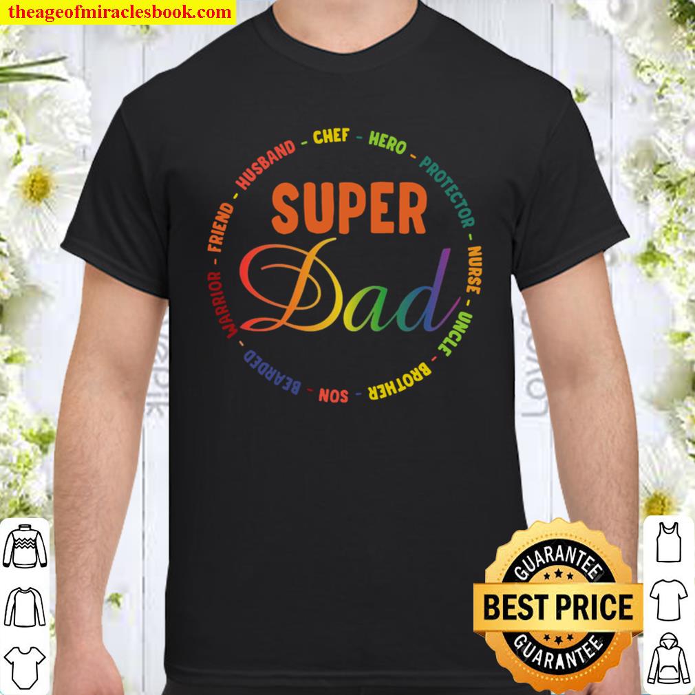 Super Dad Husband Chefhero Protector Nurse Uncle Friend Shirt