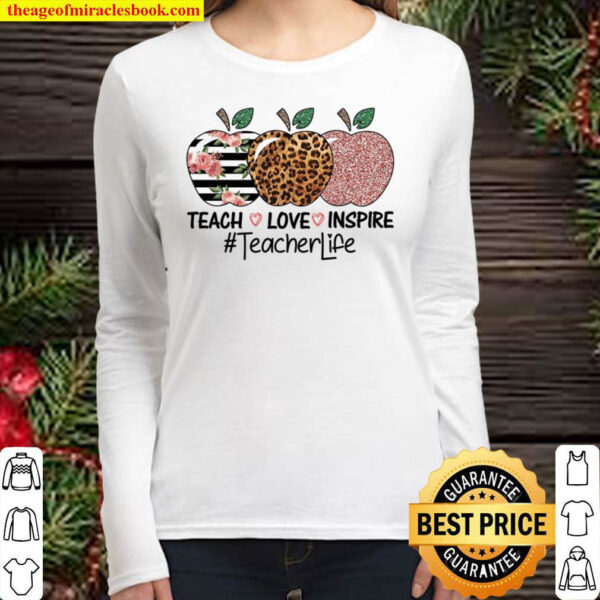 Teach love inspire teacher life Women Long Sleeved