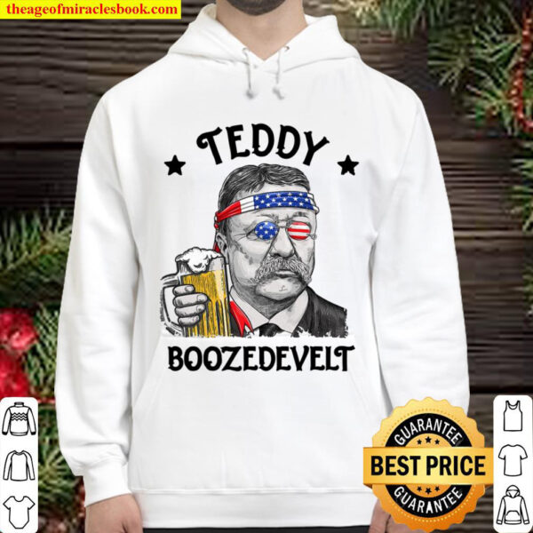 Teddy Boozedevelt Theodore Roosevelt 4Th Of July Beer Lovers Men Women Hoodie