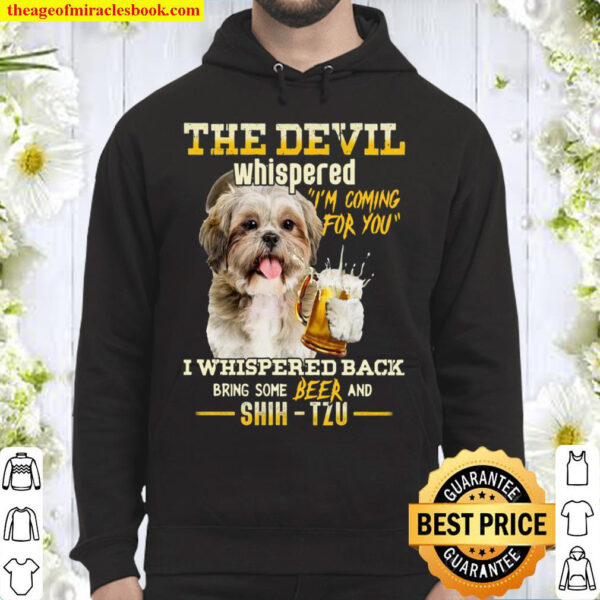 The Devil Whispered Im Coming For You I Whispered back Bring Some Bee Hoodie