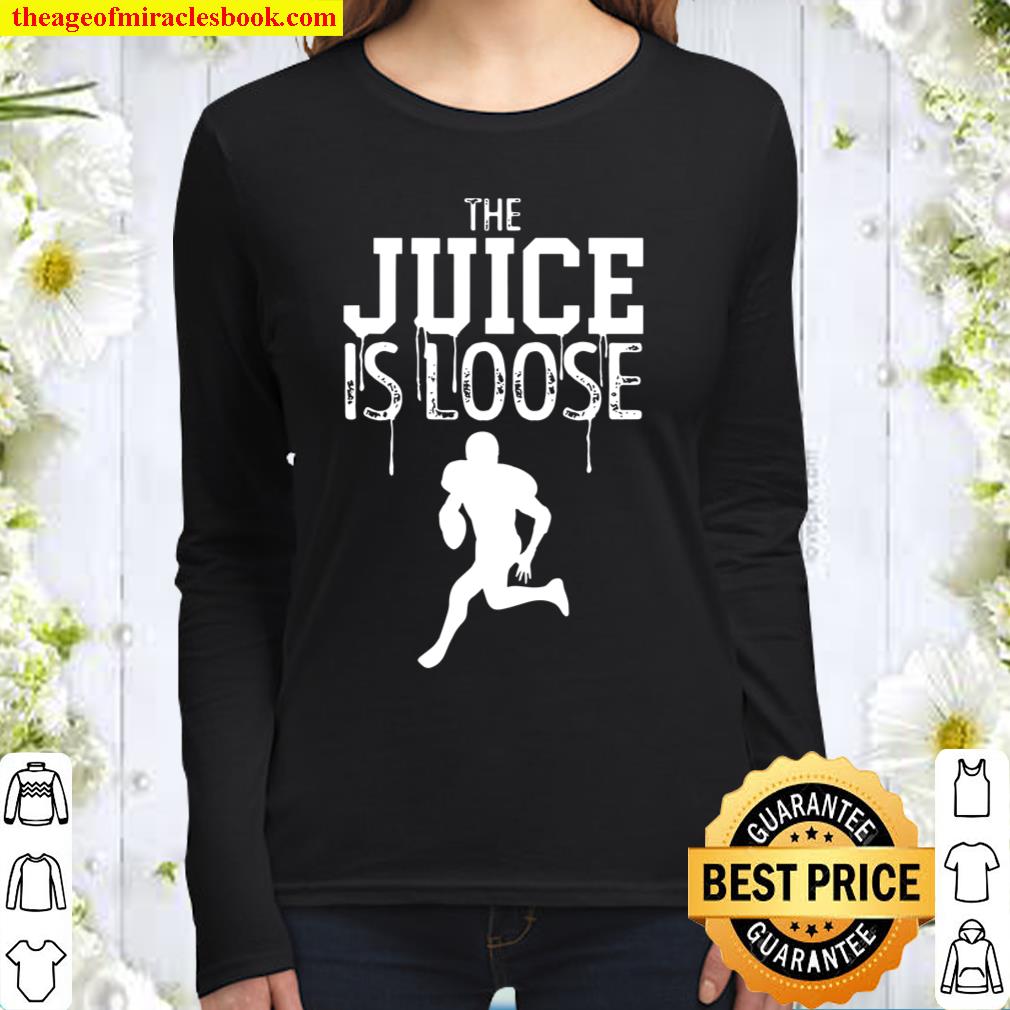 The Juice Is Loose – Football Running Back Women Long Sleeved