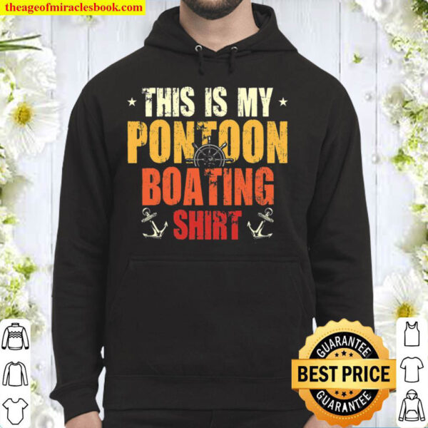 This Is Pontoon Boating Shirt Funny Vintage Pontoon Boat Hoodie