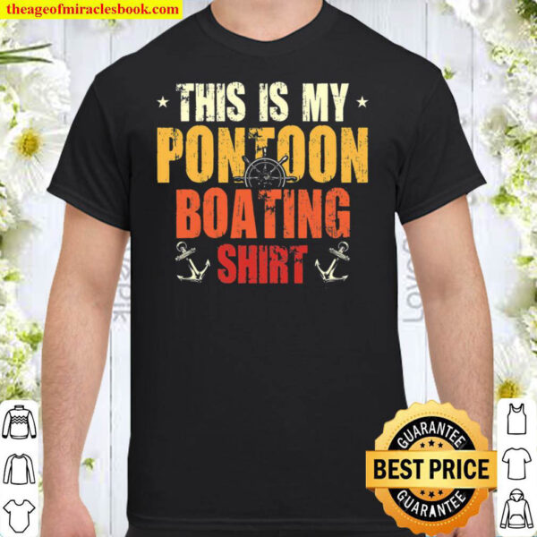 This Is Pontoon Boating Shirt Funny Vintage Pontoon Boat Shirt
