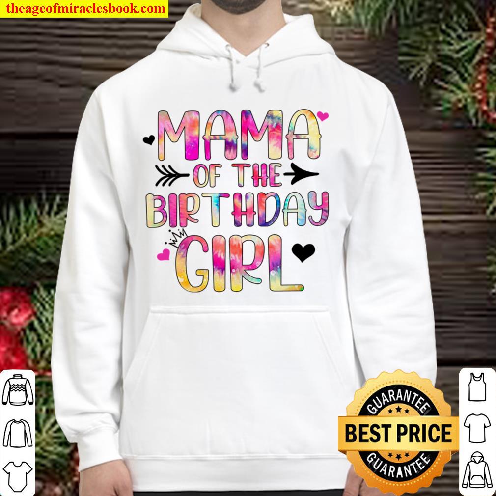 Tie Dye Mama of the Birthday Girl, Happy Birthday Party Gift Hoodie