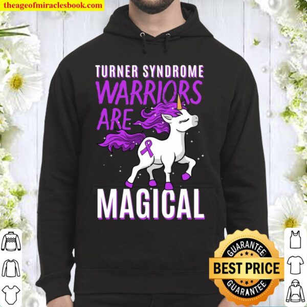 Turner Syndrome Warriors Are Magical Hoodie