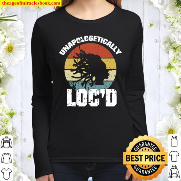 Unapologetically Loc’d Locs Vintage Women Long Sleeved