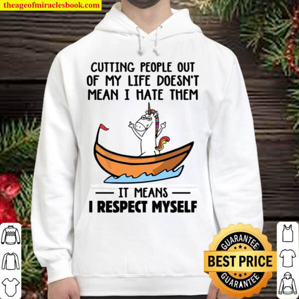 Unicorns Cutting People Out Of My Life Hoodie