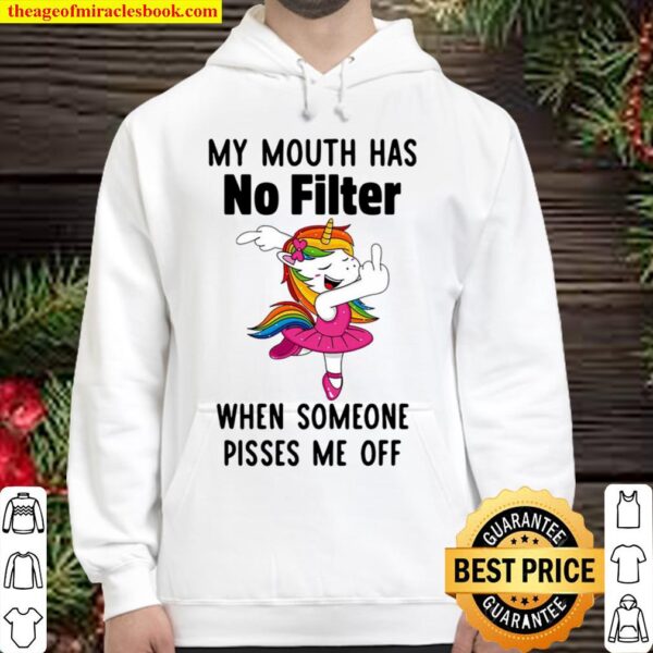 Unicorns My Mouth Has No Filter Hoodie