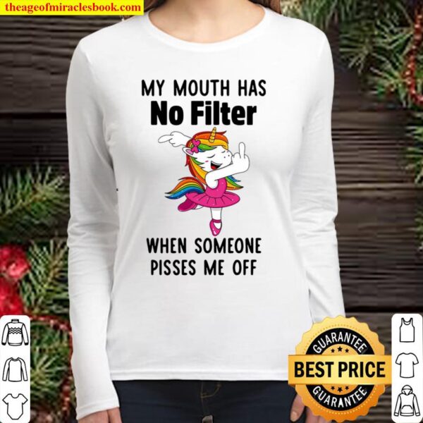 Unicorns My Mouth Has No Filter Women Long Sleeved