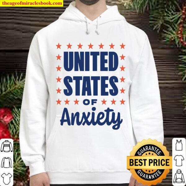 United States of Anxiety -Memorial Day Hoodie