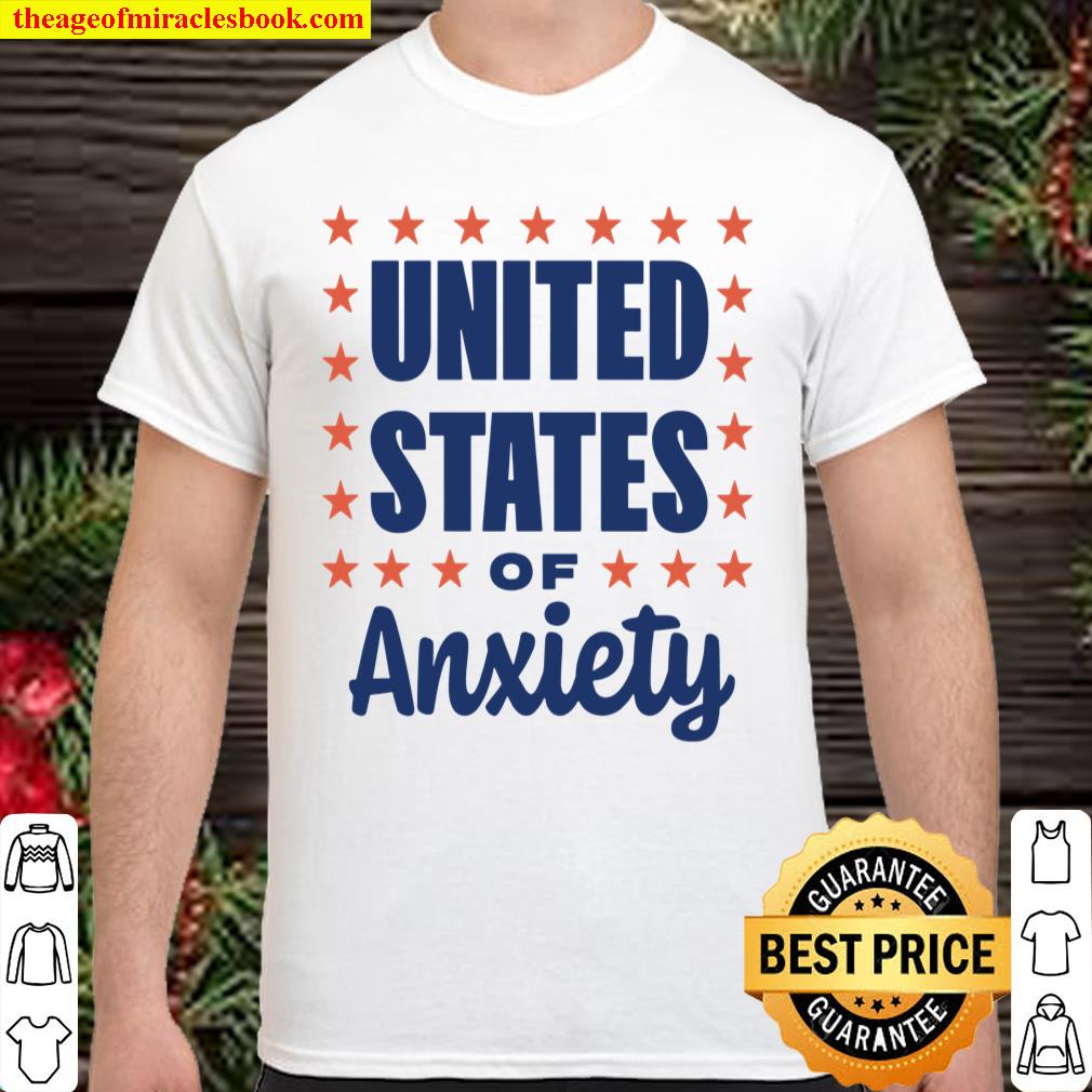 United States of Anxiety -Memorial Day Shirt