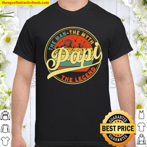 Vintage Papi Man Myth Legend Daddy Grandpa Gift Ideas Family Shirt