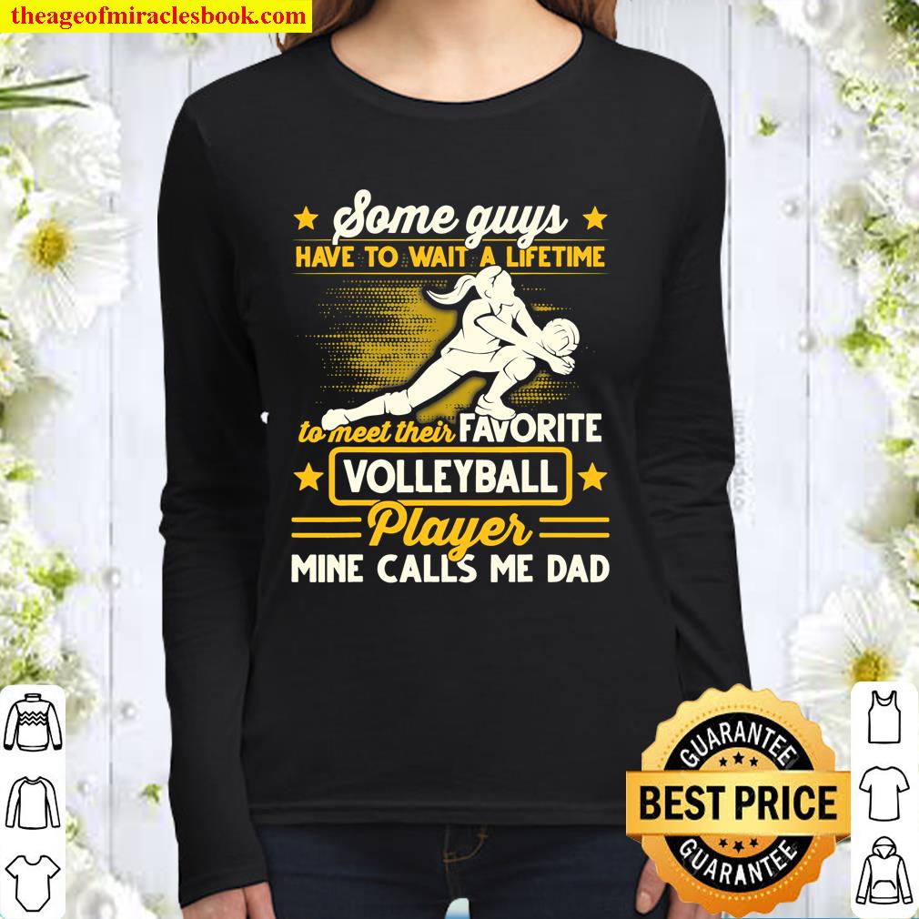 Volleyball Player Calls Me Dad Women Long Sleeved