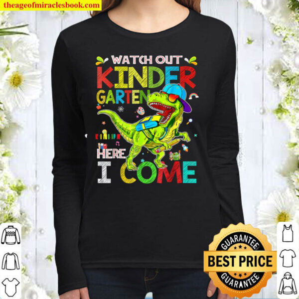 Watch Out Kindergarten Here I Come Dinosaurs Back To School Women Long Sleeved