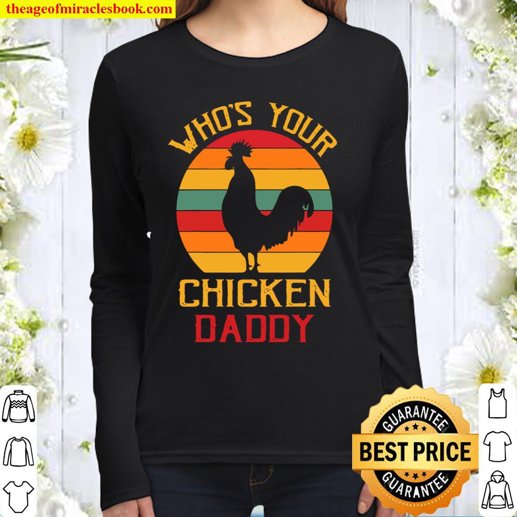 Who’s Your Chicken Women Long Sleeved