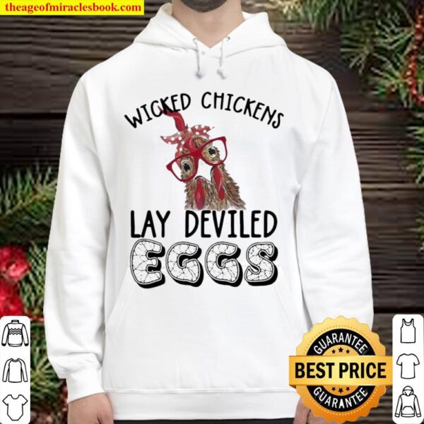 Wicked Chickens Lay Deviled Eggs Chicken Hoodie
