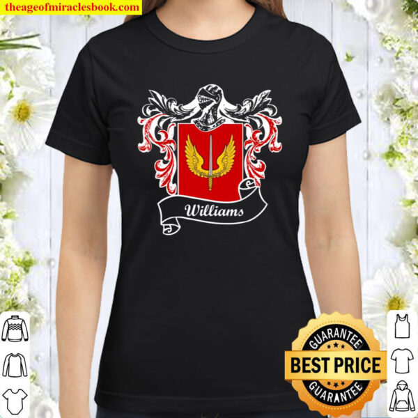 Williams Coat of Arms surname last name family crest Classic Women T Shirt