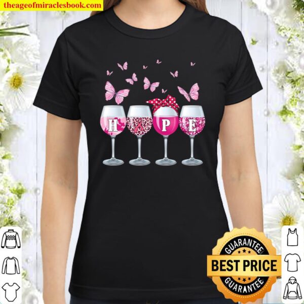 Wine Hope Classic Women T-Shirt