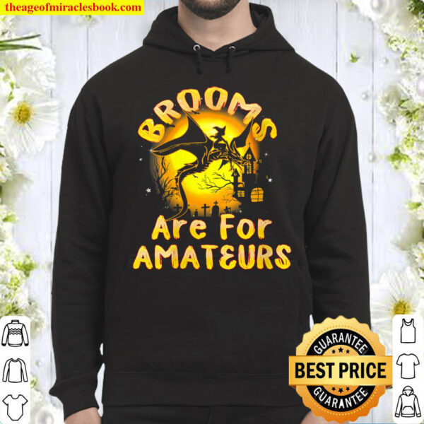 Womens Brooms Are For Amateurs Witches Riding Dragon Halloween Hoodie