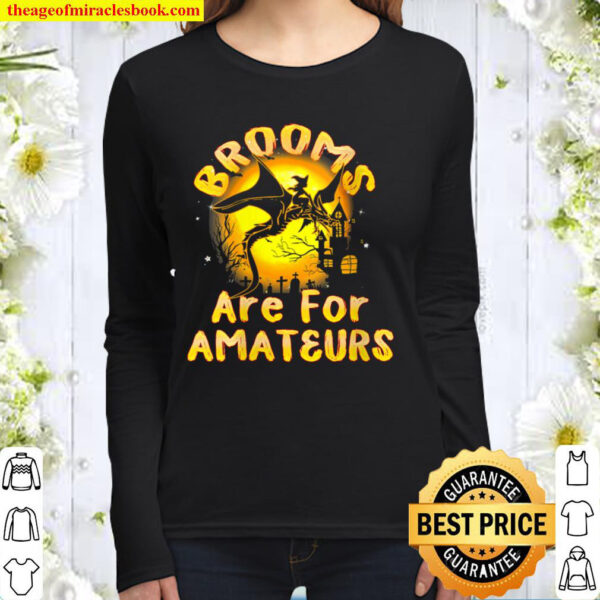 Womens Brooms Are For Amateurs Witches Riding Dragon Halloween Women Long Sleeved