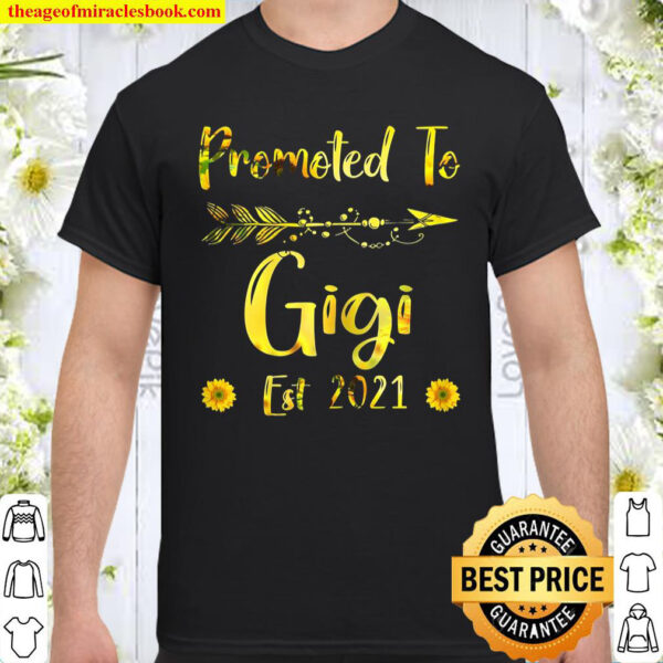 Womens Promoted To Gigi Est. 2021 First Time Mom Sunflower Shirt