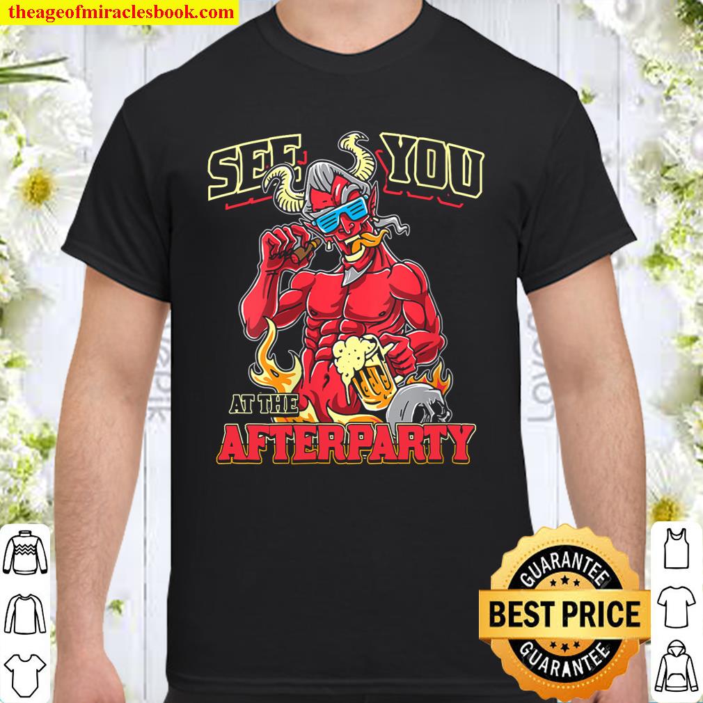 Womens See You At The Afterparty Funny Satan Believer Satanism T-Shirt