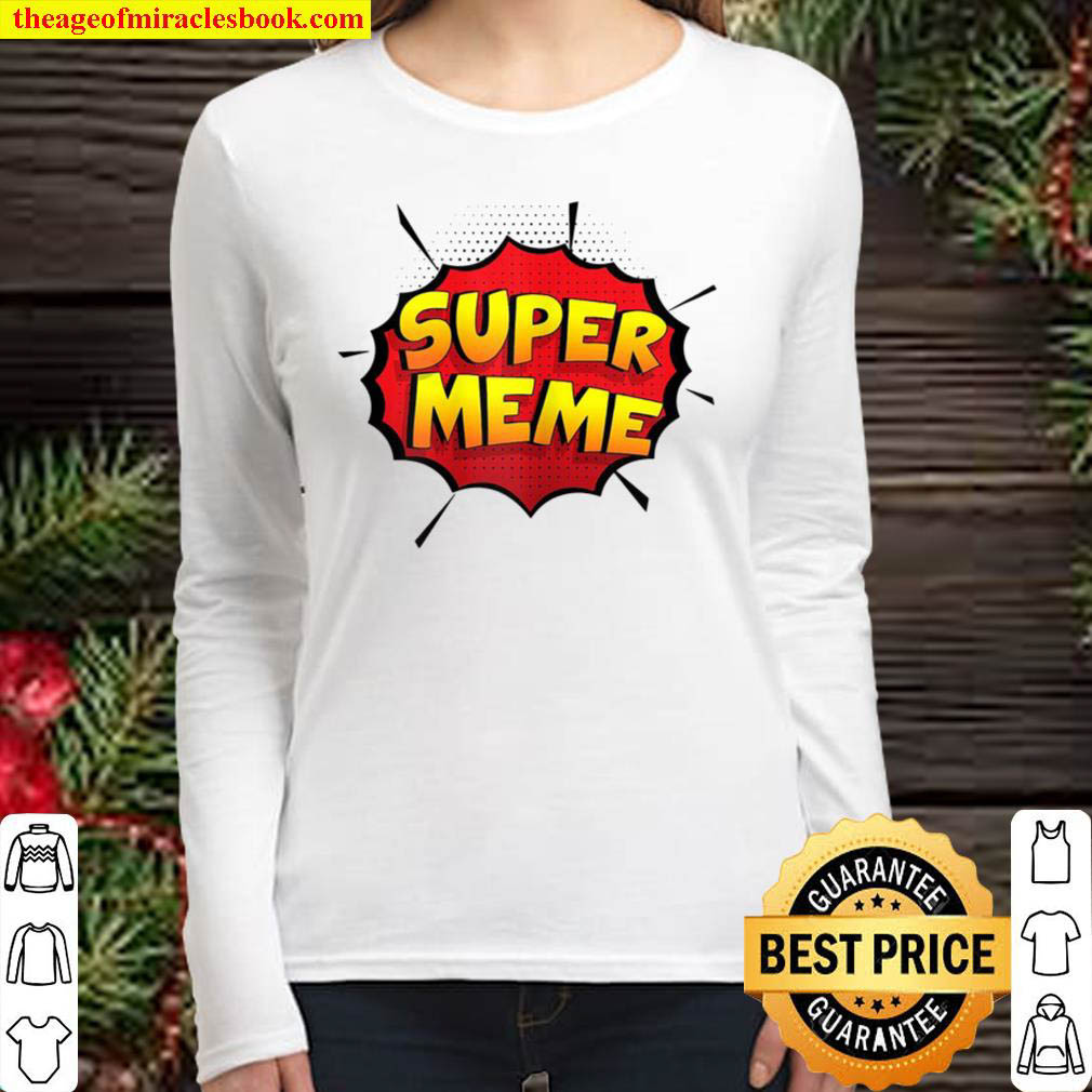 Womens Super Meme Funny Gift For Grandma And Grandpa Women Long Sleeved