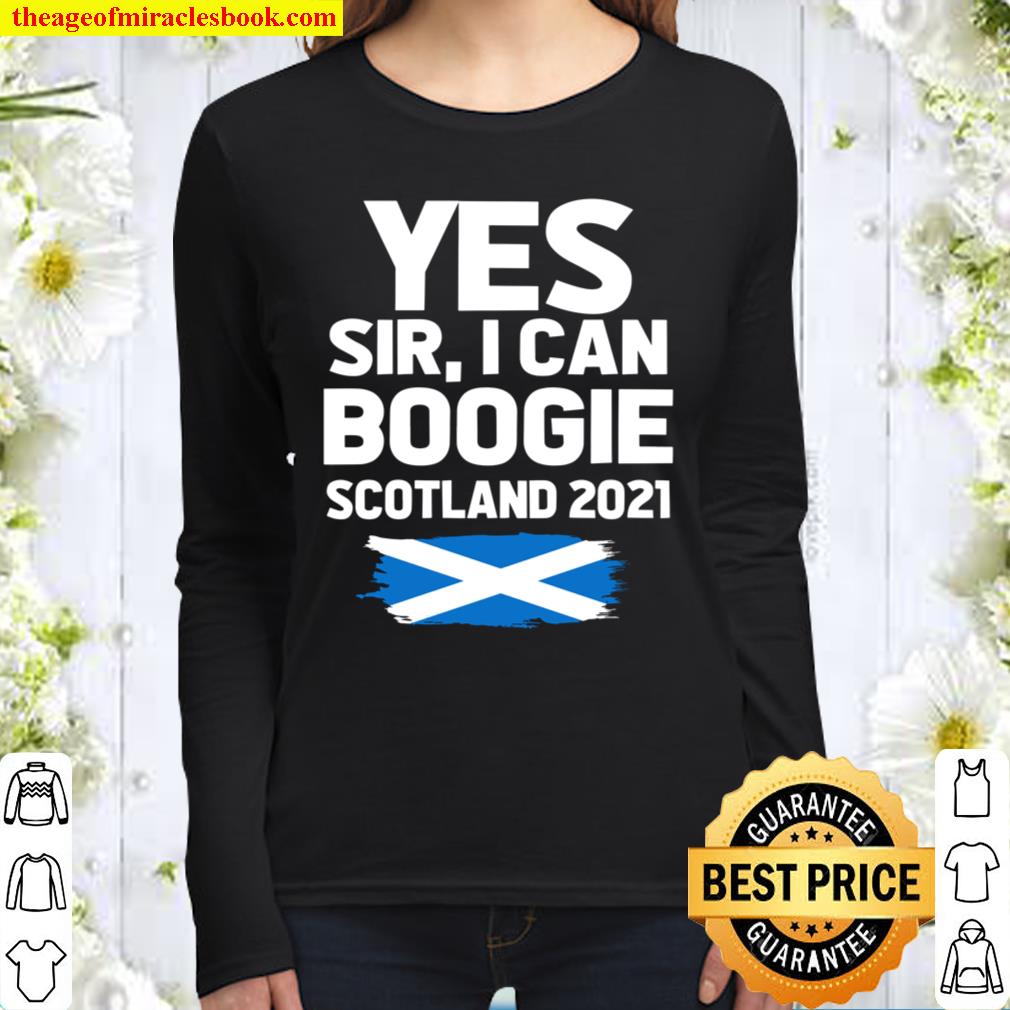 Yes Sir I Can Boogie Scotland 2021 Euro Scotland Football Women Long Sleeved