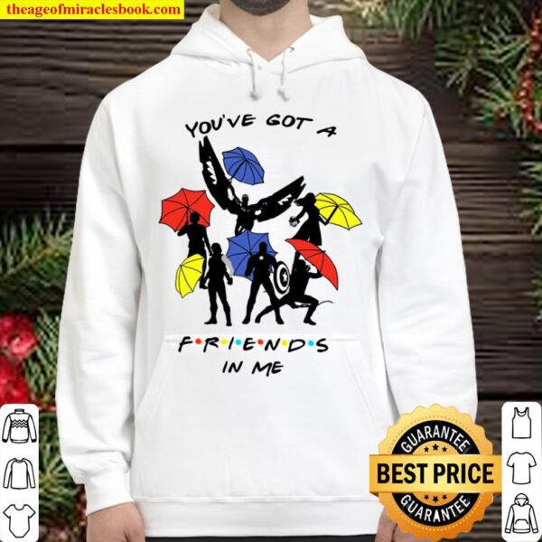 You_ve Got A Friend In Me Avengers and Friends Mar-vel Hero Hoodie