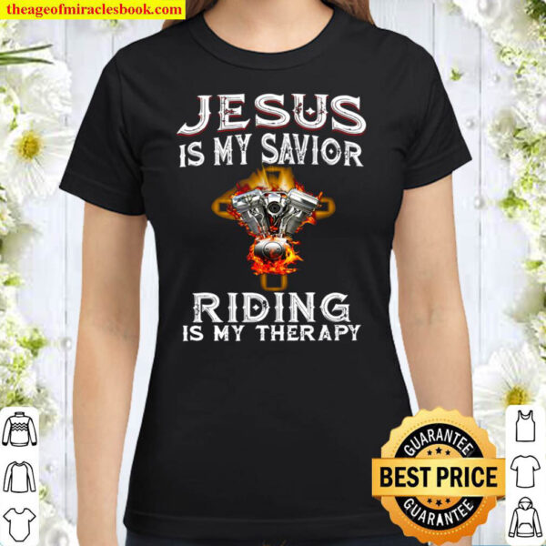 jesus is my savior Motorcycle engine Classic Women T Shirt