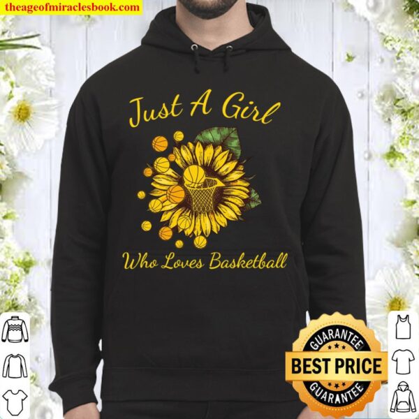 just a girl loves basketball Hoodie
