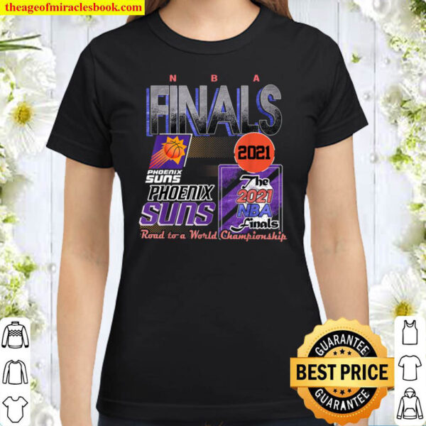 2021 Ph.oenixs Suns Playoffs Rally The Valley City Jersey Classic Women T Shirt 1