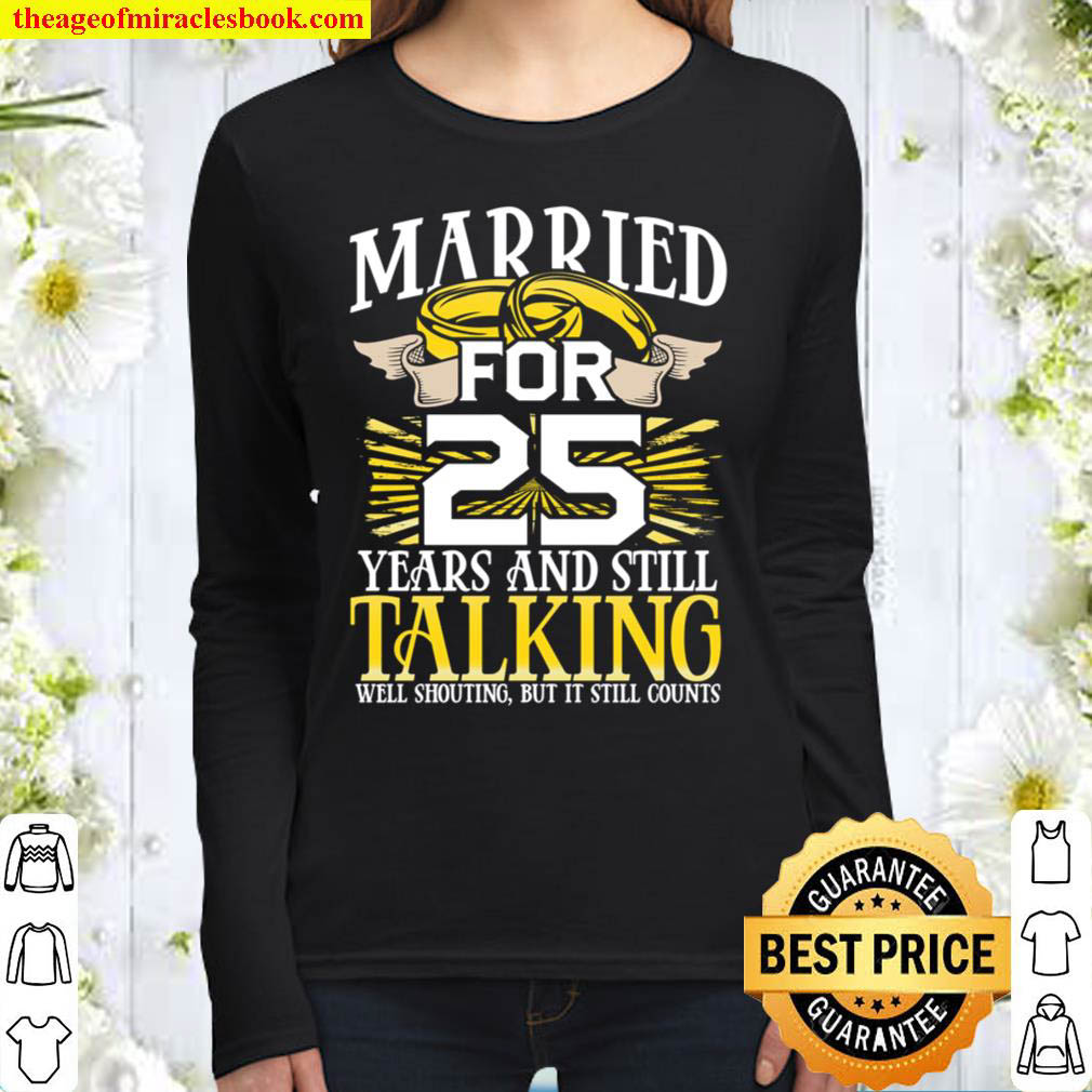 25th Wedding Anniversary Gifts for Wife Still Talking Couple Women Long Sleeved