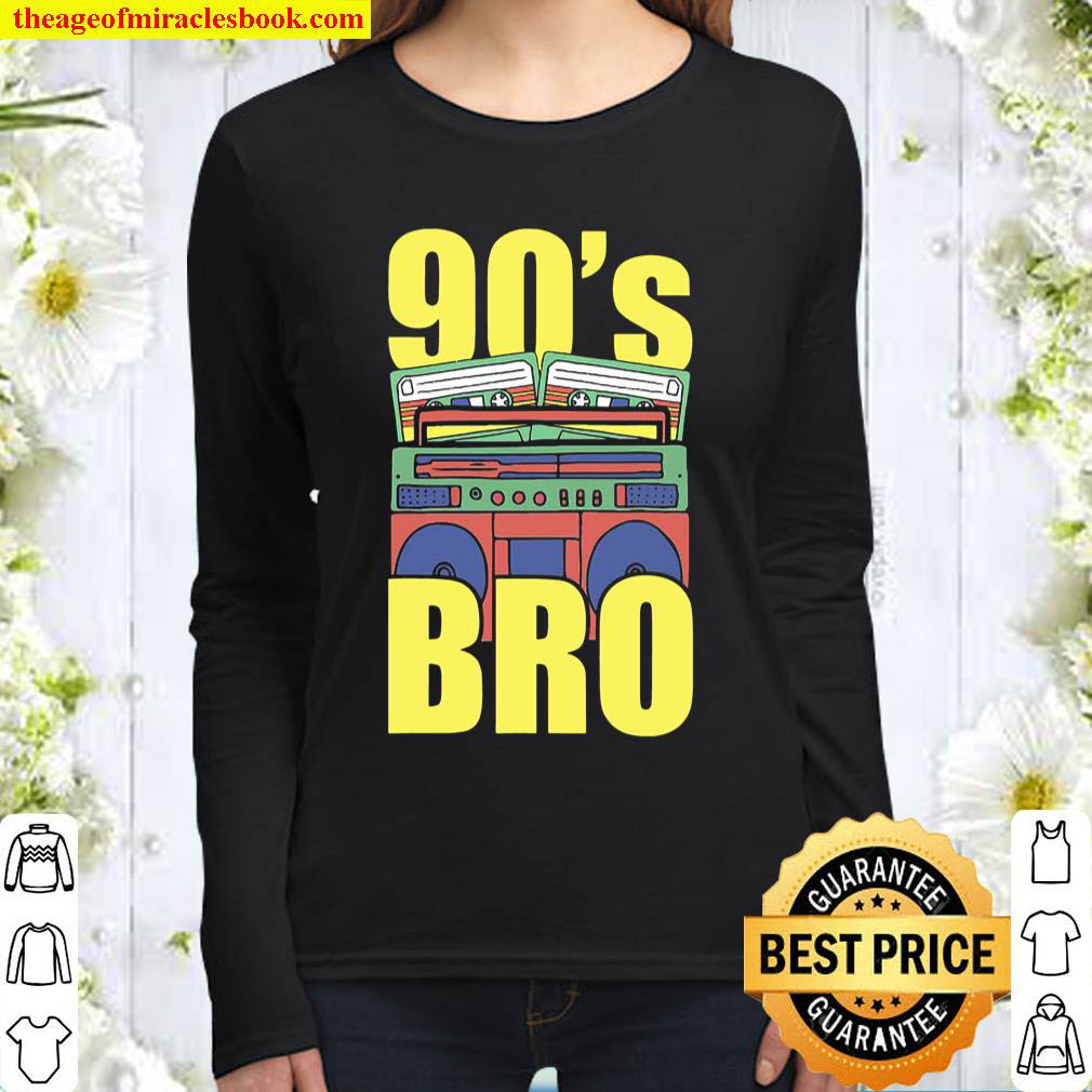 90S Bro Vintage Theme Party Men Gift Nineties Women Long Sleeved