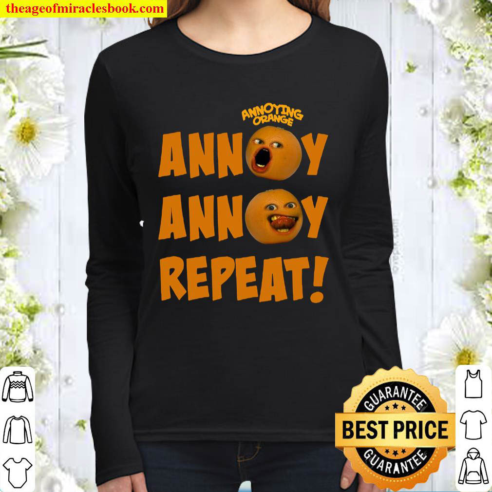 Annoy Annoy Repeat Annoying Orange Women Long Sleeved