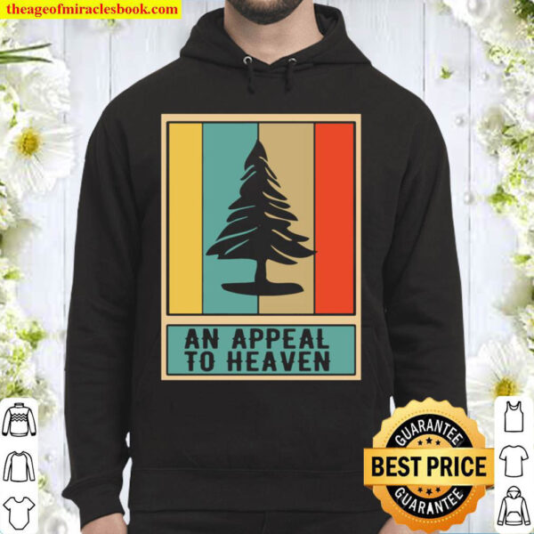 Appeal To Heaven American Revolution Pine Tree Hoodie