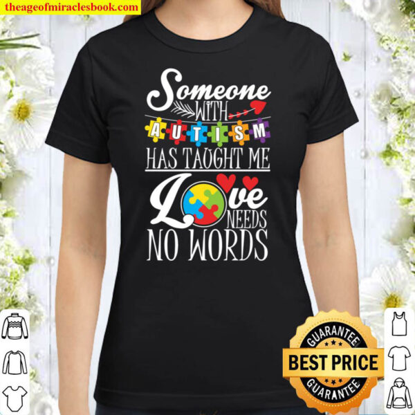 Autism Presents Autistic Awareness Family Gift For Kids Classic Women T Shirt