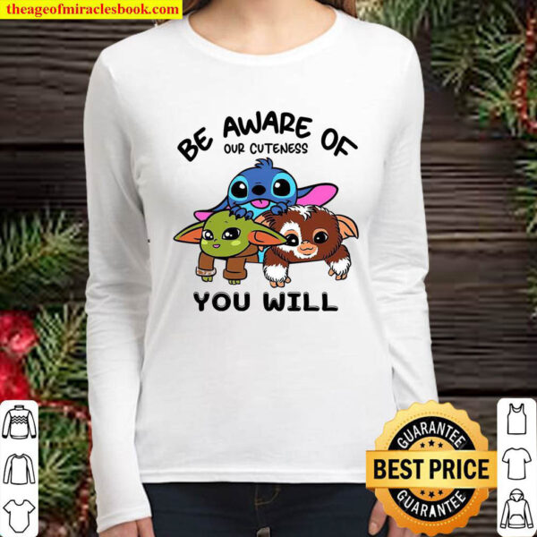 Baby Aliens Be Aware Of Our Cuteness You Will Women Long Sleeved