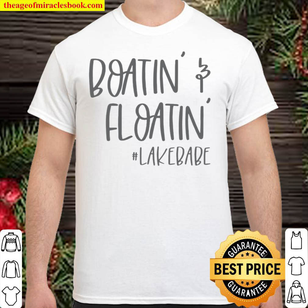 [Best Sellers] – Baoatin Floatin Lake Babe Shirt