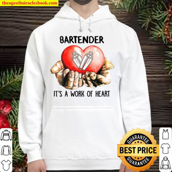 Bartender It s A Work Of Heart Hoodie