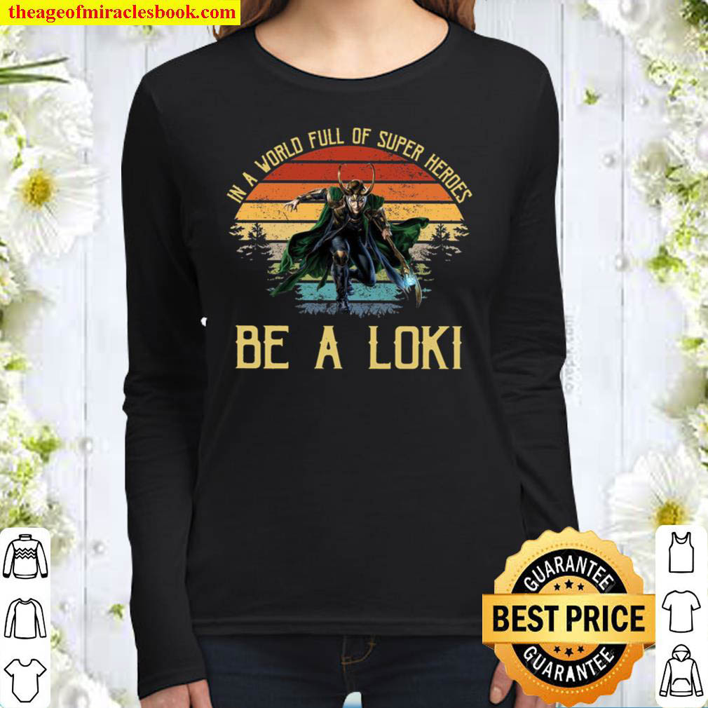 Be A Loki Avengers Hero Women Long Sleeved