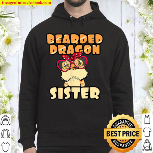 Bearded Dragon Sister Pogona Pet Reptile Owner Sis Hoodie