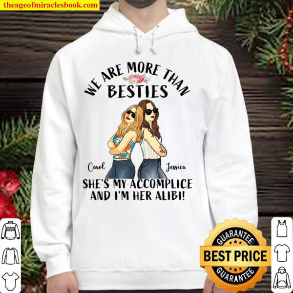 Best Friends We Are More Than Besties Carol And Jessica Personalized Hoodie