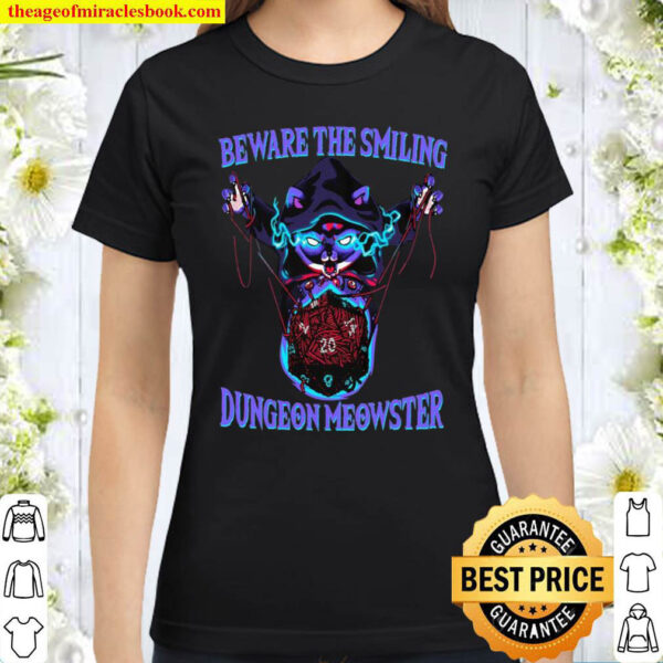 Beware the Smiling Dungeon Meowster Classic Women T Shirt