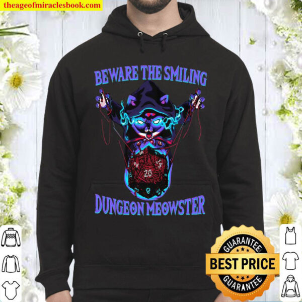 Beware the Smiling Dungeon Meowster Hoodie