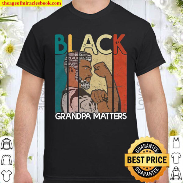 Black Grandpa Matters Dope Black King Grandparents Day Shirt