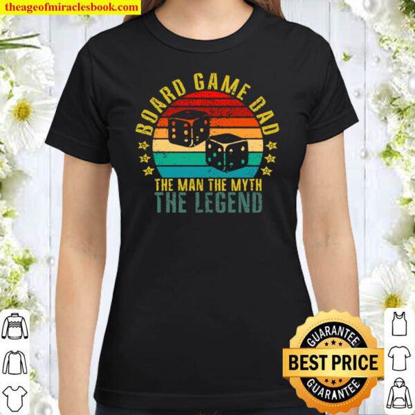 Board Game Dad The Man The Myth The Legend Funny Retro Classic Women T Shirt