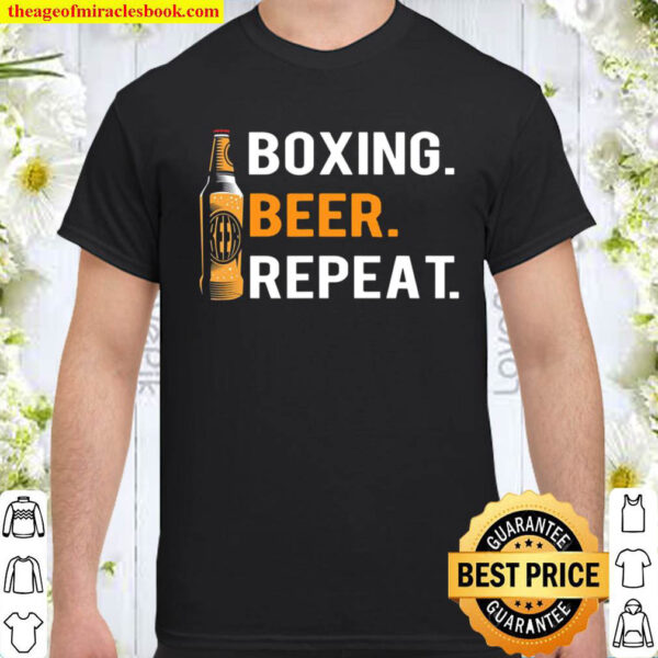 Boxing Beer Repeat Funny Boxer Drinking Gift Shirt